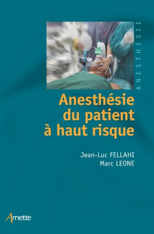 Anesthésie du patient à haut risque